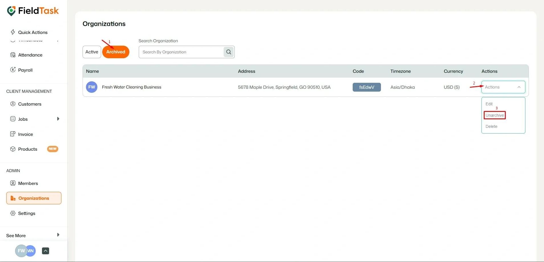 FieldTask archived organizations with Unarchive highlighted