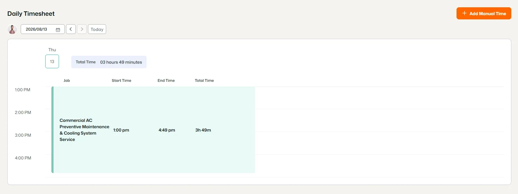 FieldTask Daily Timesheet for August 13, 2026, showing a 3-hour 49-minute Commercial AC Preventive Maintenance & Cooling System Service from 1:00 PM to 4:49 PM. Users can navigate dates, view total logged time, and add manual time entries.