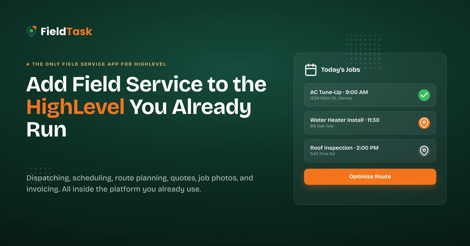 Add Field Service to the HighLevel You Already Run