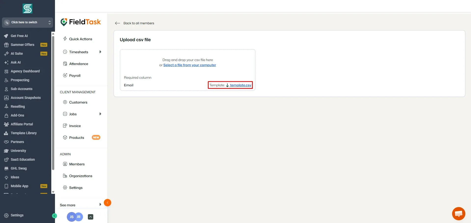 FieldTask Upload csv file page inside GoHighLevel showing a drag-and-drop CSV upload box, Select a file from your computer link, required Email column, and the template.csv download link highlighted in red for bulk member invitation setup.