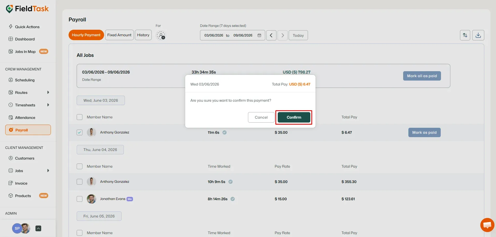 FieldTask hourly payroll payment confirmation modal with Confirm button highlighted