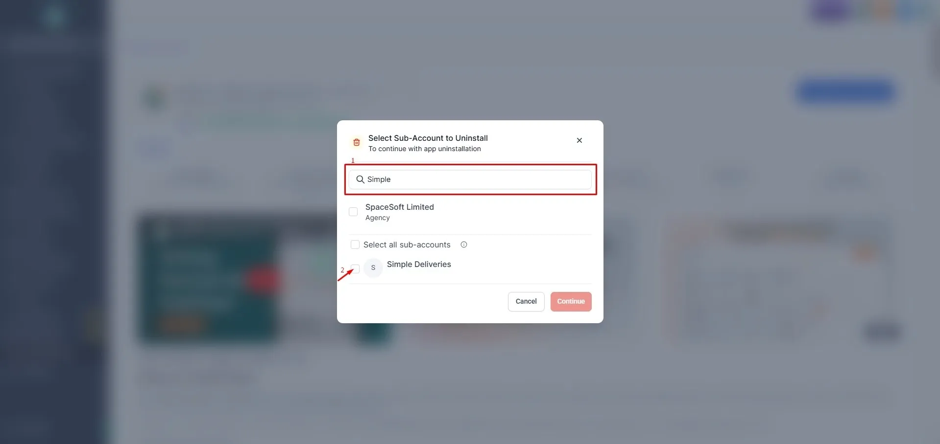 GoHighLevel FieldTask uninstall modal over a blurred app overview, titled Select Sub-Account to Uninstall. The search field contains “Simple,” with SpaceSoft Limited and Simple Deliveries listed, and red marks highlight the search box and checkbox.